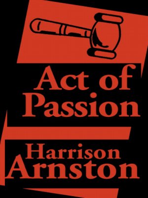 cover image of Act of Passion